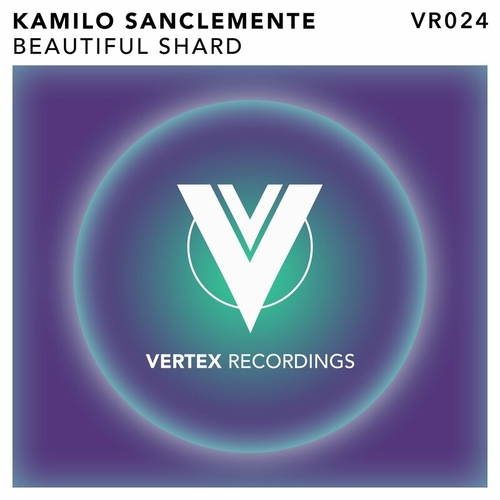 Kamilo Sanclemente - Beautiful Shard [VR024]